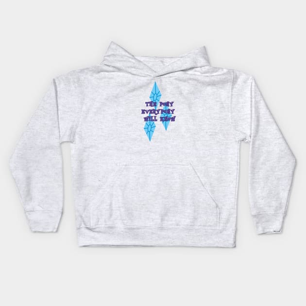 The Pony Everypony Will Know Kids Hoodie by SigmaEnigma